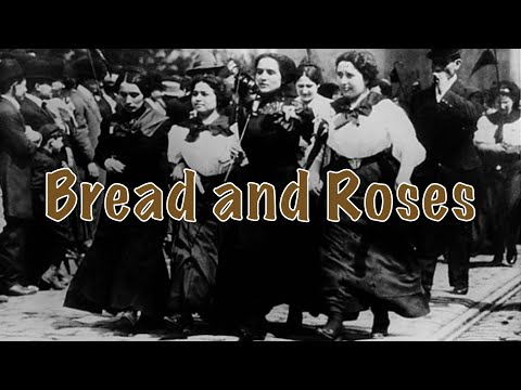 노동자의 노래 3. Bread and Roses (빵과 장미)